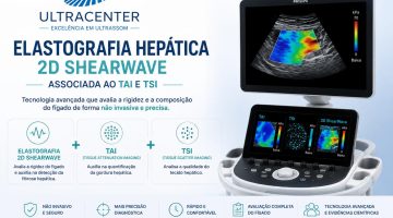 Elastografia Hepática 2D ShearWave associada ao TAI e TSI: tecnologia avançada na avaliação do fígado
